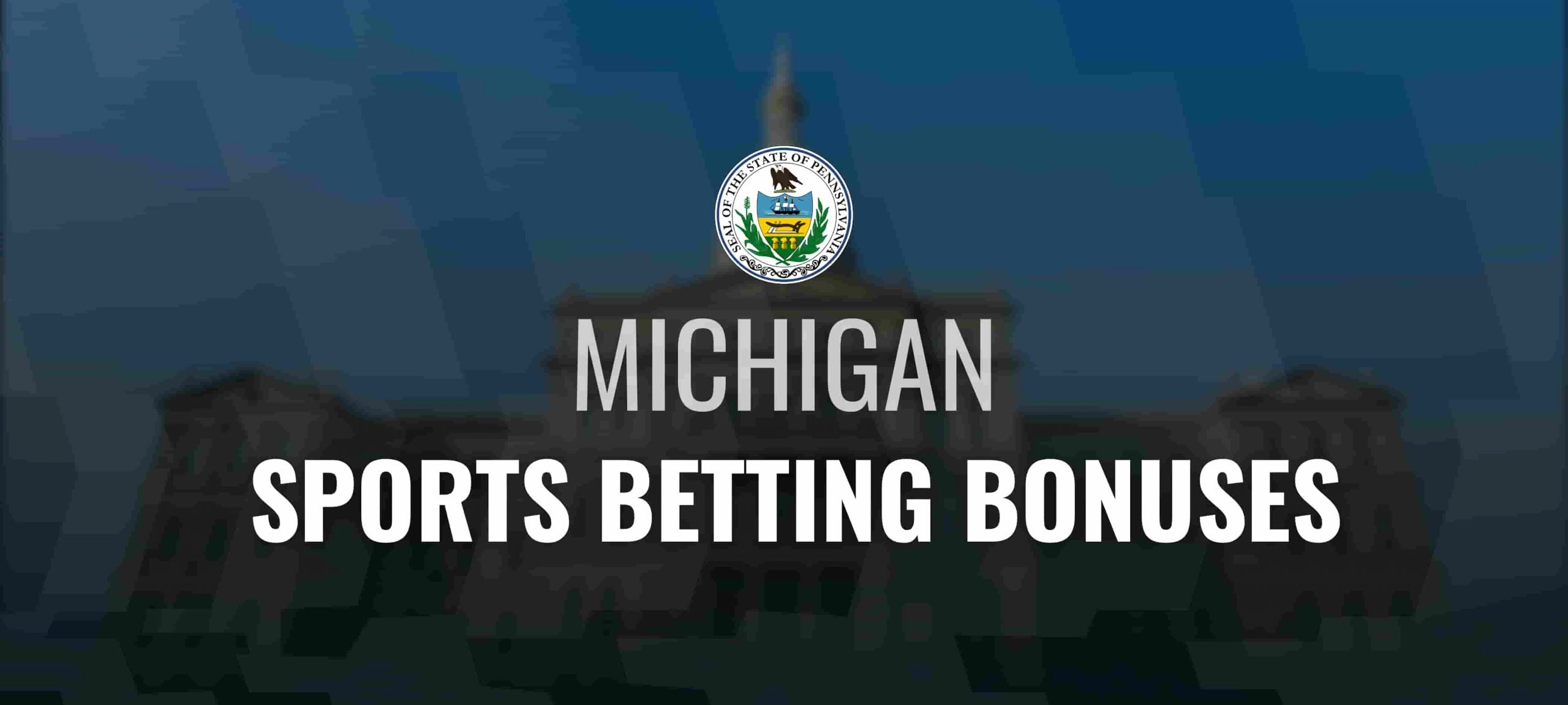 Best Michigan Betting Promo Codes & Bonuses