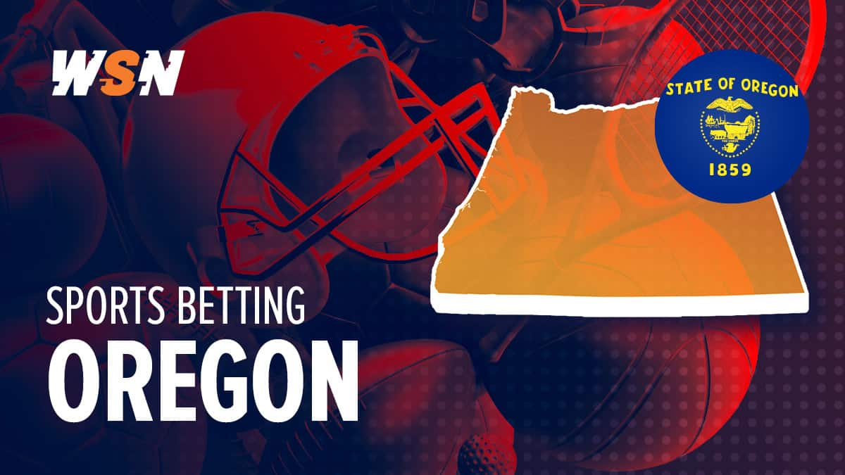 Oregon Sports Betting  OR Online Sports Betting Sites