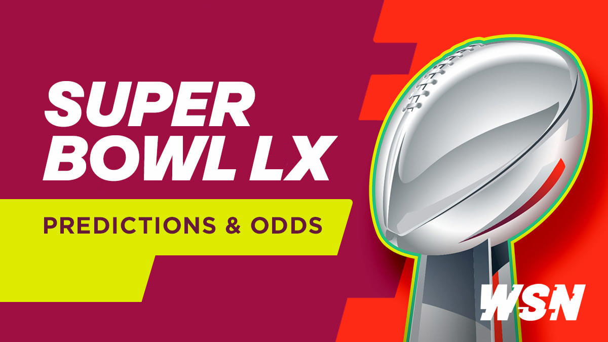 Super Bowl LX Odds, Predictions, Picks, Best Bets