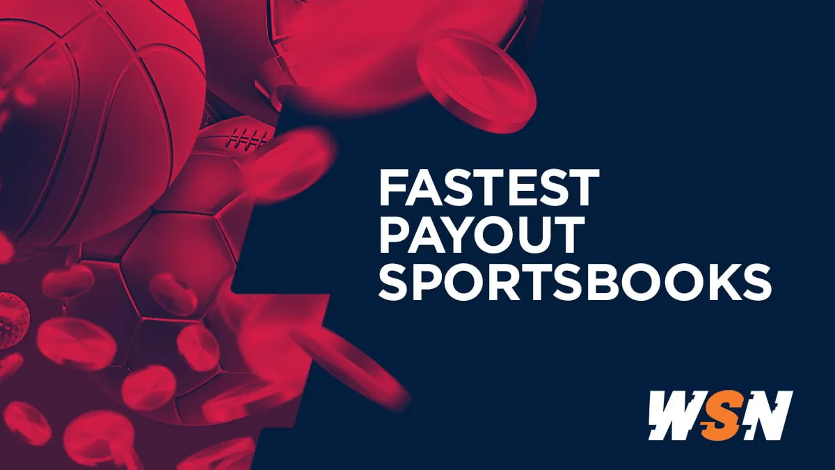 Fastest Payout Sportsbooks & Betting Sites in 2026
