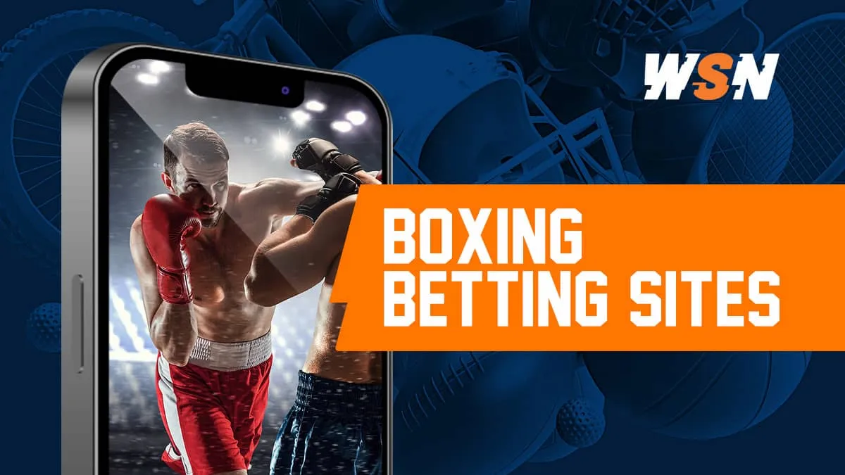Best Boxing Betting Sites and Apps in 2026