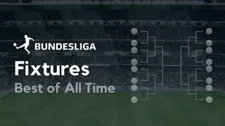 Bundesliga Fixtures Of All The Time