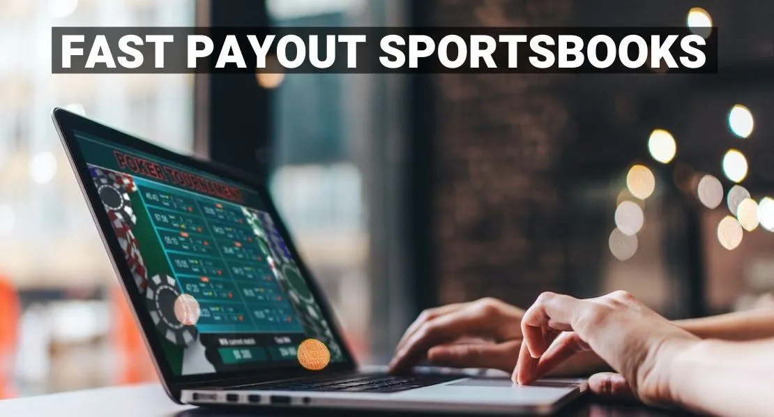 Fast payout sportsbooks