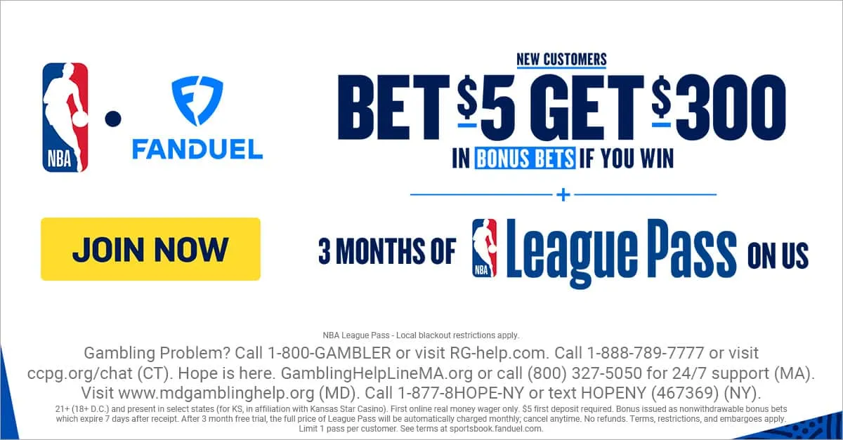 FanDuel Sportsbook Welcome Offer Plus NBA League Pass