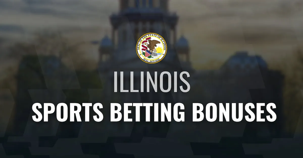 Illinois Sports Betting Bonuses