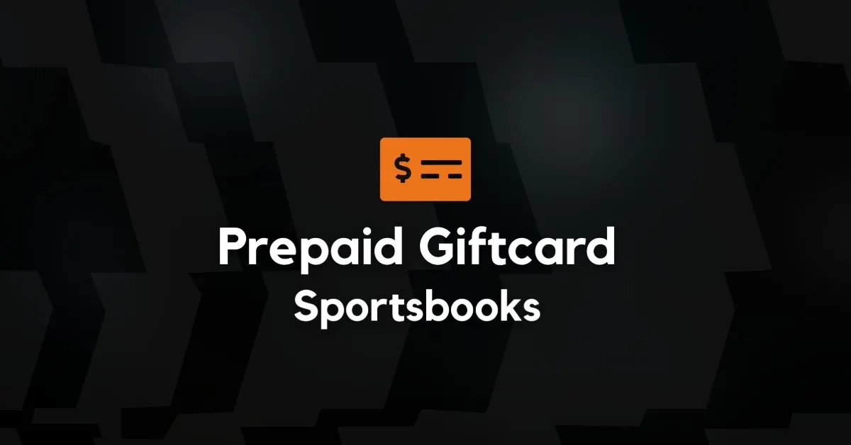 Best Prepaid Giftcard Betting Sites