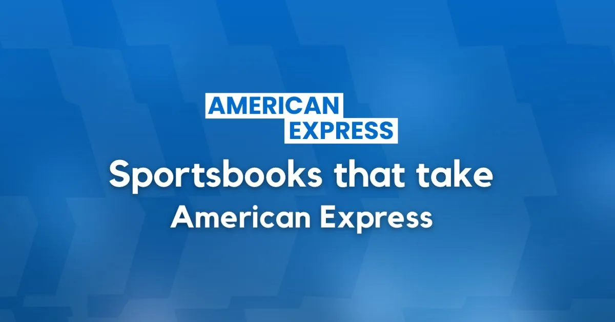 Best American Express Betting Sites