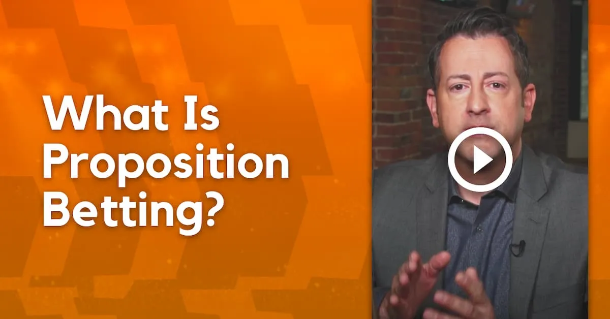 What Is Prop Betting? Guide to Sports Proposition Bets [Video]