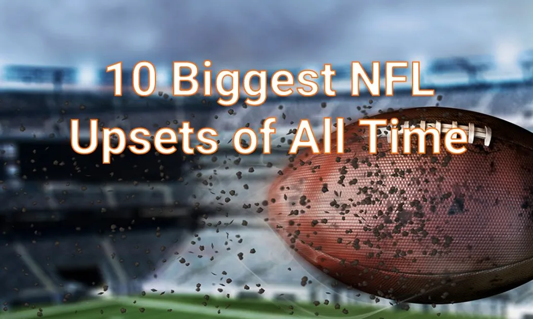 A look at some of the biggest upsets in Super Bowl history