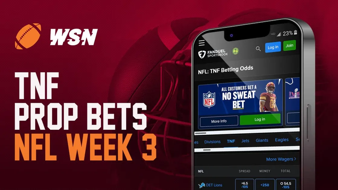 Best TNF Prop Bets Tonight Week 3