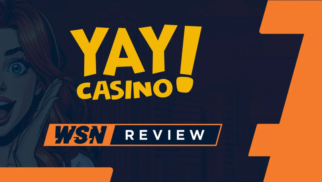 Yay Casino No Deposit Bonus & Review 2026 - Is It Legit?
