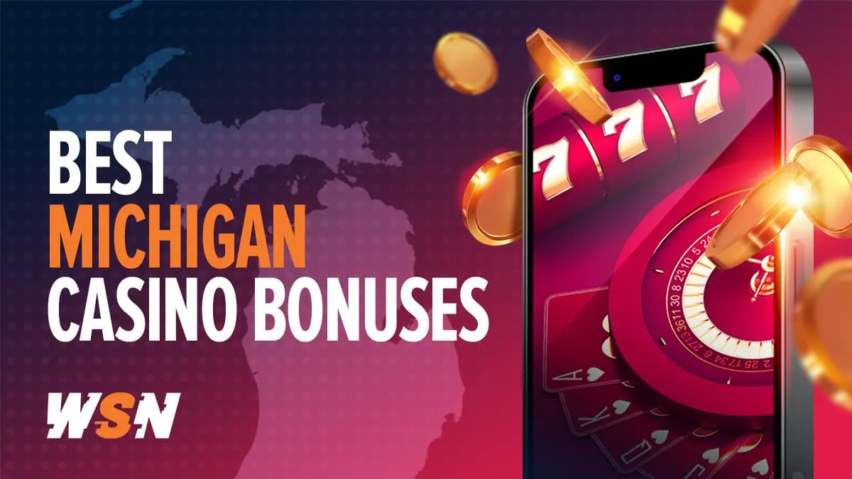 Best Michigan Casino Bonuses