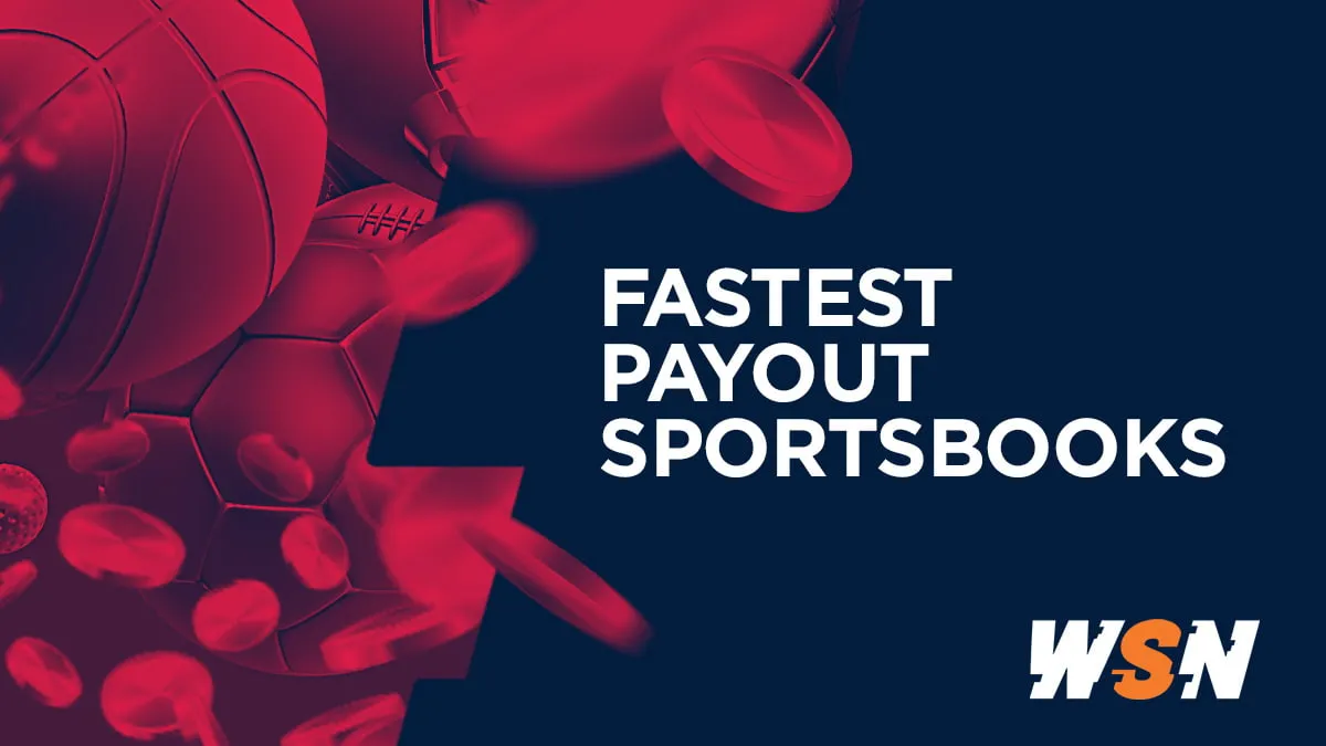 Fastest Payout Sportsbooks
