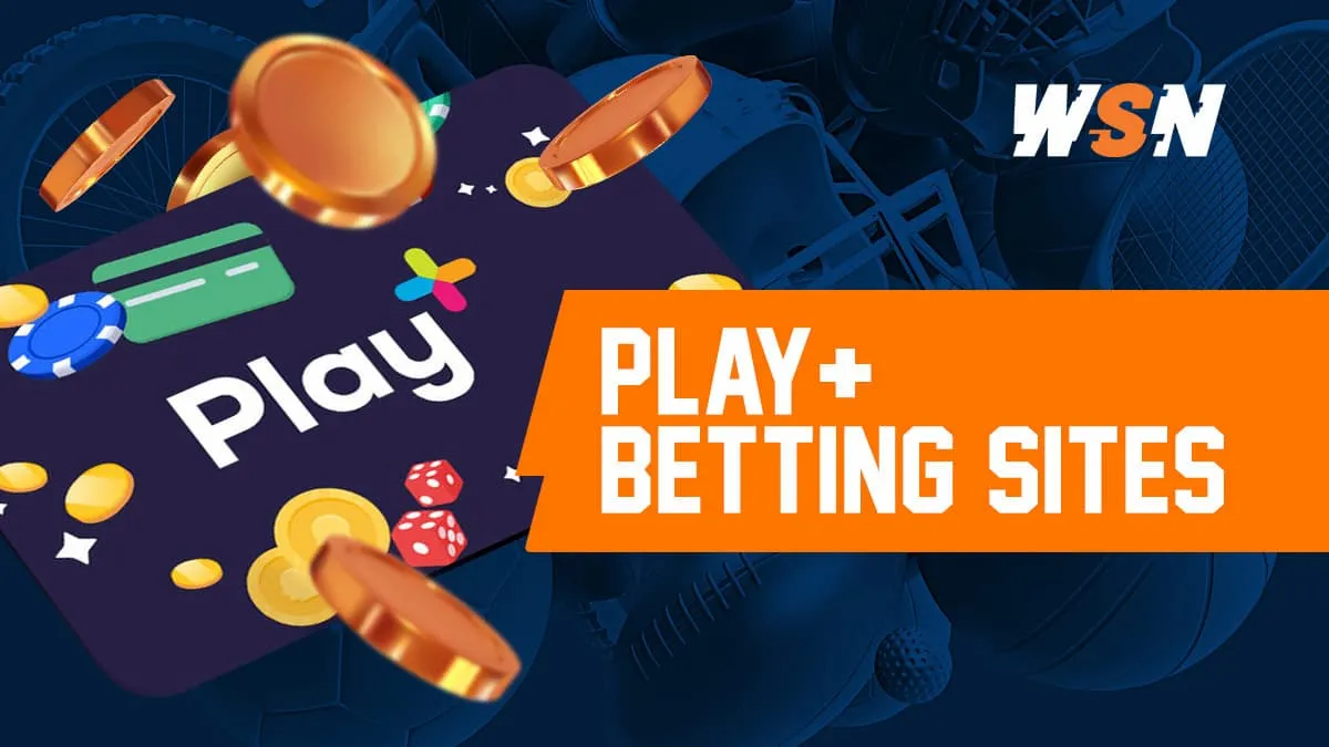 Play+ Betting Sites