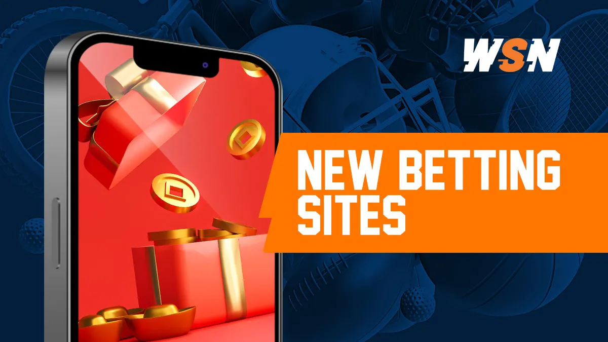 WSN New Betting Sites