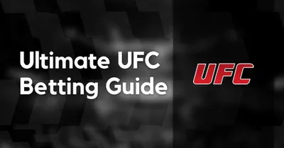 Ultimate UFC Betting Guide