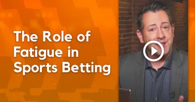 The Role of Fatigue in Sports Betting