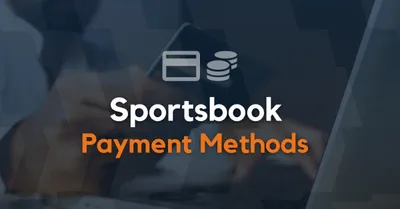 Sportsbook Deposit and Withdrawal Methods