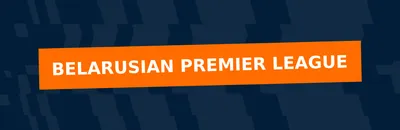 Belarusian Premier League Predictions, Odds & Betting Lines