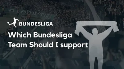 Which Bundesliga Team Should I Support?