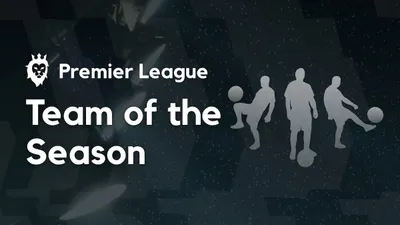 Who Will Make the Premier League Team of the Year Predictions 2021