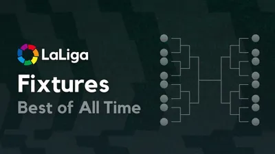 Best La Liga Fixtures of the 21st Century [Top 10]