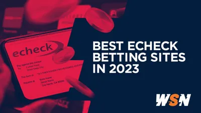 Best eCheck Betting Sites in 2024