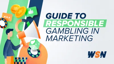 Guide to Responsible Gambling in Marketing
