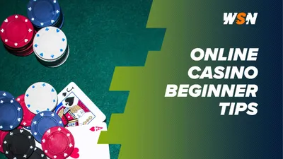 The 10 Online Casino Tips for Beginners: Real Advice with Real Value