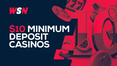 The Best $10 Minimum Deposit Casinos in the US 2025