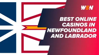 The Best Newfoundland and Labrador Online Casinos: Top Real Money Sites (2025)