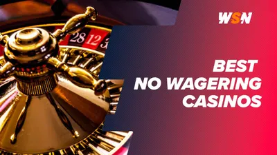 Best No Wagering Casinos: My Top 1x Playthrough Bonuses for 2026