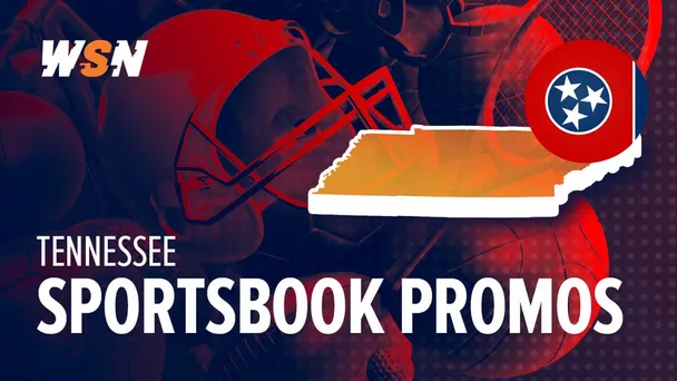 Best Tennessee Sportsbook Promos & Promo Codes 2026