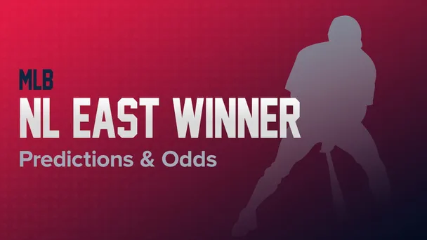 NL East Winner Odds, Predictions & Picks 2026: Braves Own the East This Season