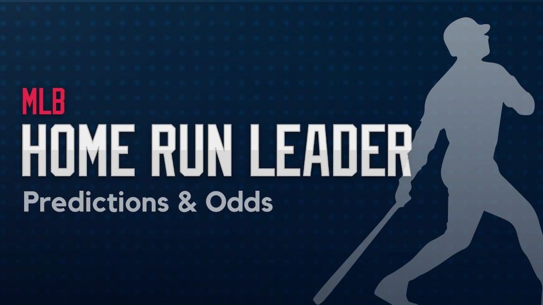 MLB Home Run Leader Predictions, Betting Odds 2023