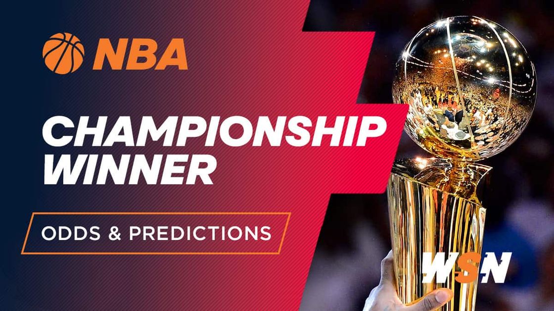 2024 NBA Championship Winner Odds, Favorites, and Predictions